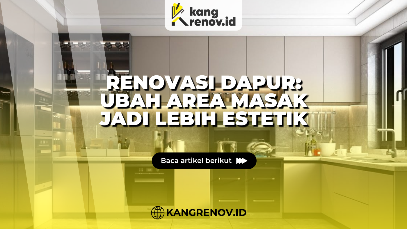 kang renov_ubah area masak jadi estetik