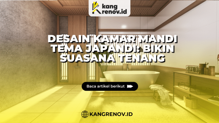Kangrenov_Desain Kamar Mandi Tema Japandi Bikin Suasana Tenang