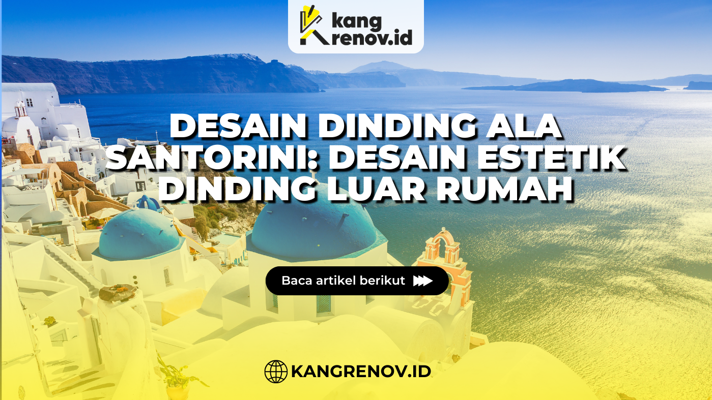 kang renov_Desain Dinding Ala Santorini Desain Estetik Dinding Luar Rumah