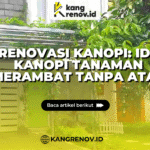 kang renov_Renovasi Kanopi_ Ide Kanopi Tanaman Merambat Tanpa Atap