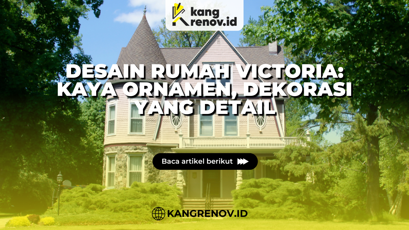 Desain Rumah Victoria: Kaya Ornamen, Dekorasi yang Detail