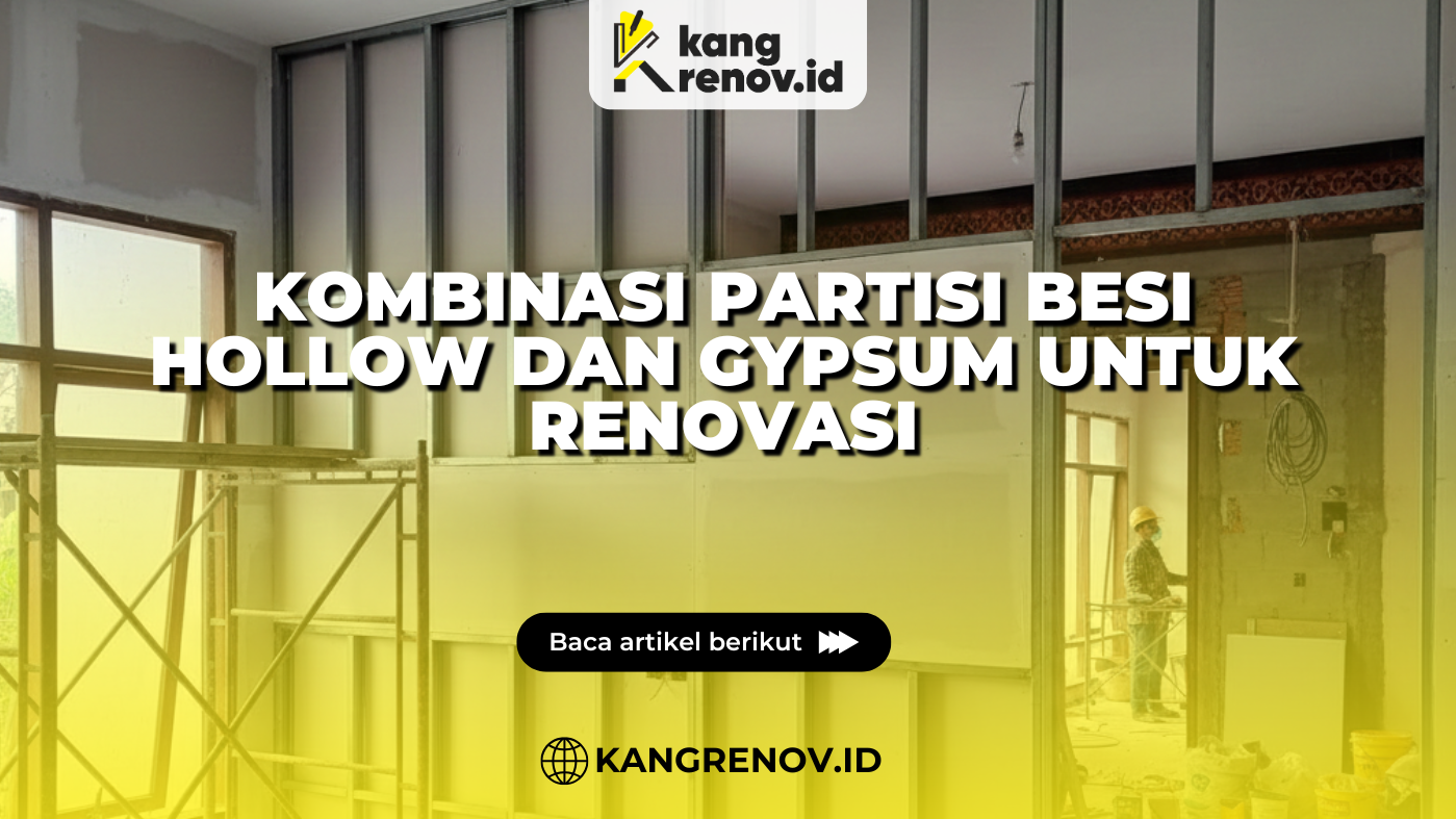 Kombinasi Partisi Besi Hollow dan Gypsum untuk Renovasi