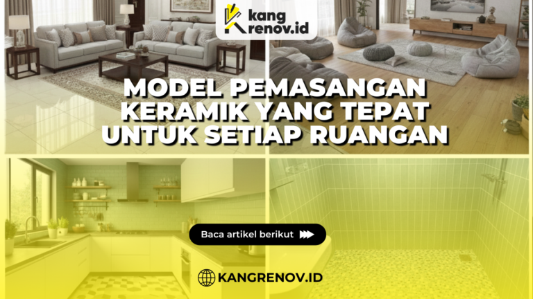 Model Pemasangan Keramik yang Tepat untuk Setiap Ruangan