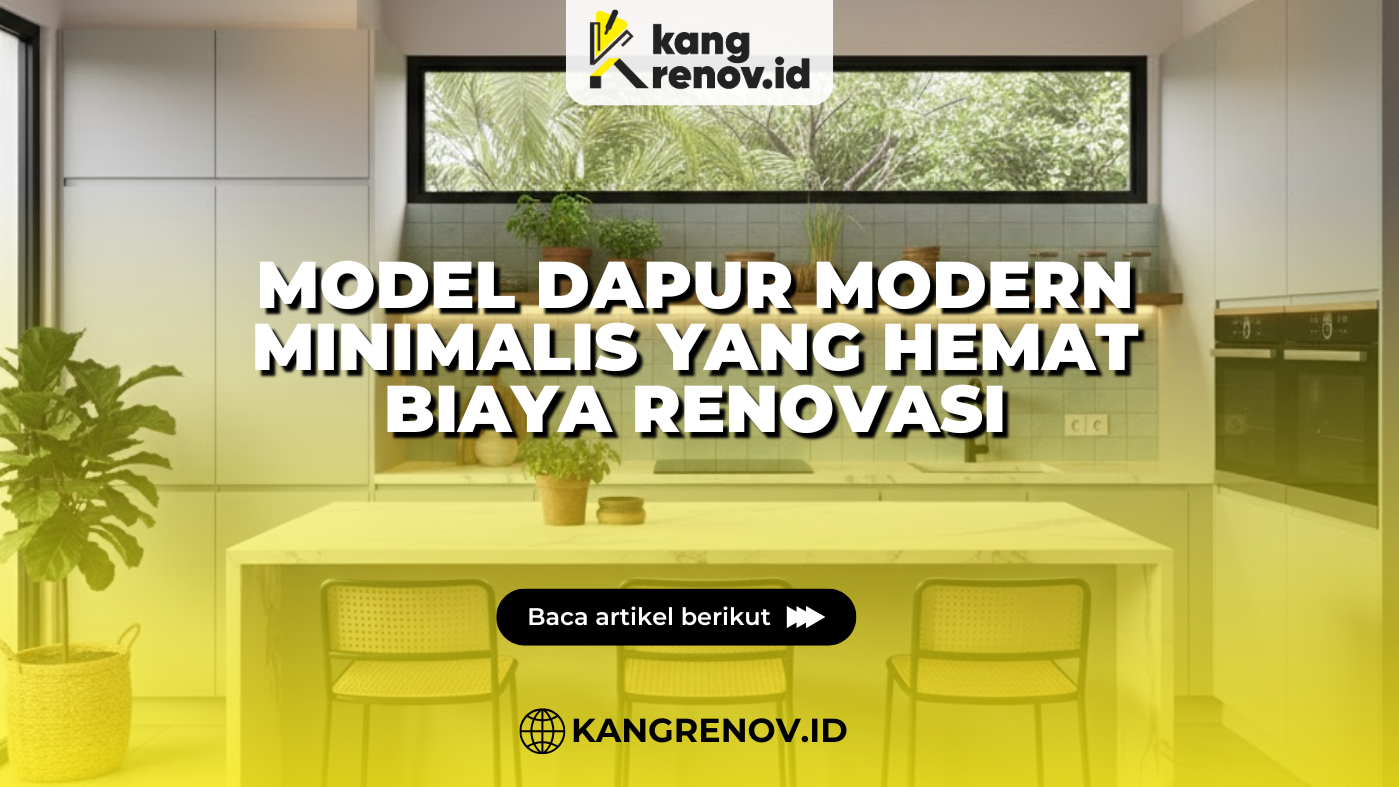 Model Dapur Modern Minimalis yang Hemat Biaya Renovasi