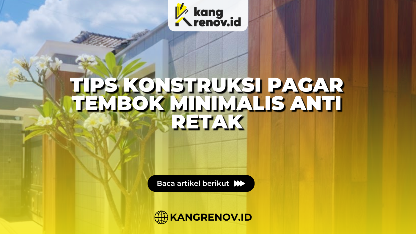 Tips Konstruksi Pagar Tembok Minimalis Anti Retak