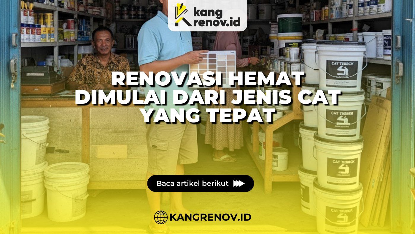 Renovasi Hemat Dimulai dari Jenis Cat yang Tepat