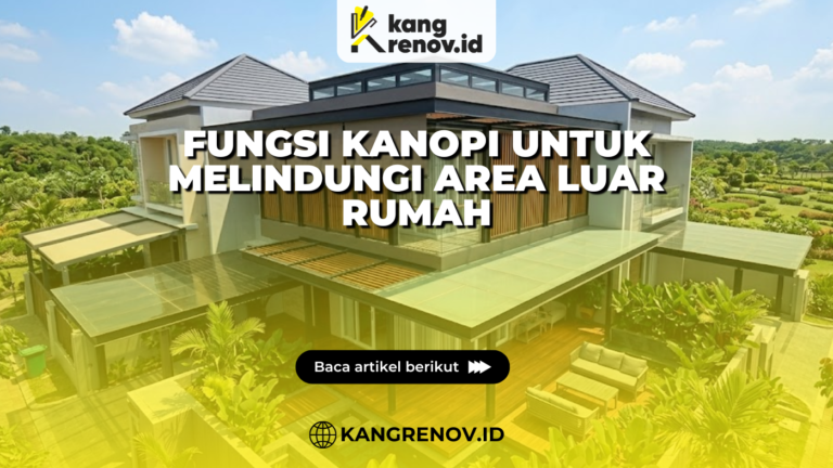 Fungsi Kanopi untuk Melindungi Area Luar Rumah