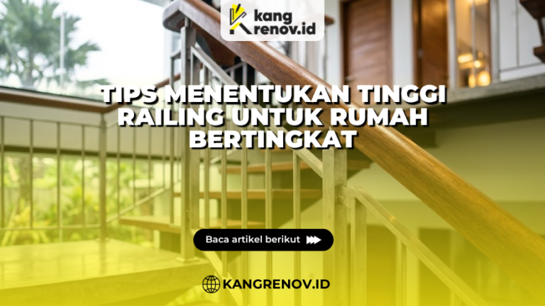 Tips Menentukan Tinggi Railing untuk Rumah Bertingkat