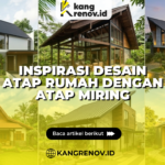 Inspirasi Desain Atap Rumah dengan Atap Miring