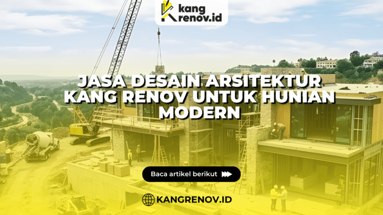 Jasa Desain Arsitektur Kang Renov untuk Hunian Modern