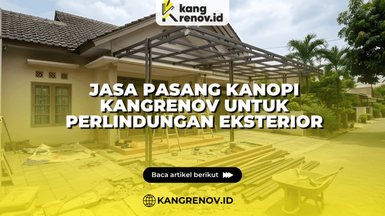 Jasa Pasang Kanopi KangRenov untuk Perlindungan Eksterior