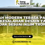 Rumah Modern Terasa Panas? Ini Kesalahan Desain yang Tidak Sesuai Iklim Tropis