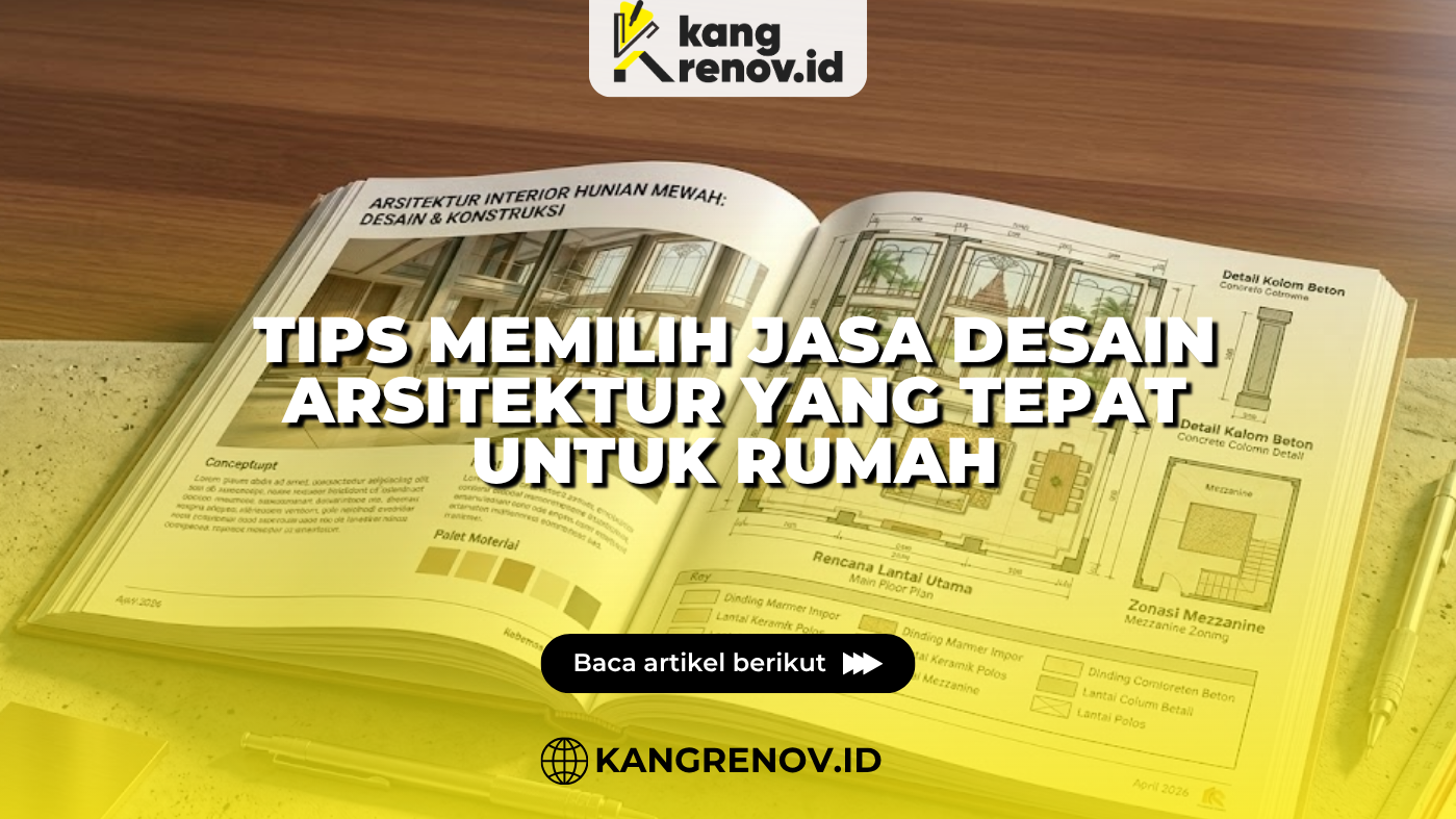 Tips Memilih Jasa Desain Arsitektur yang Tepat untuk Rumah