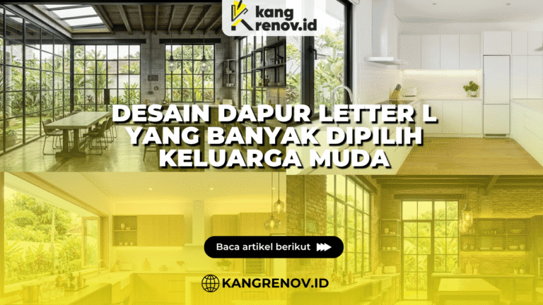Desain Dapur Letter L yang Banyak Dipilih Keluarga Muda